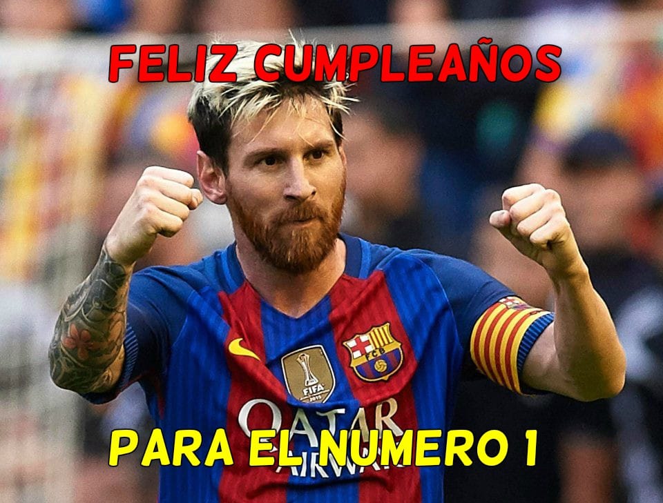 Feliz Cumpleaños De Messi - Imagenes De Cumpleanos Para Los Fans De