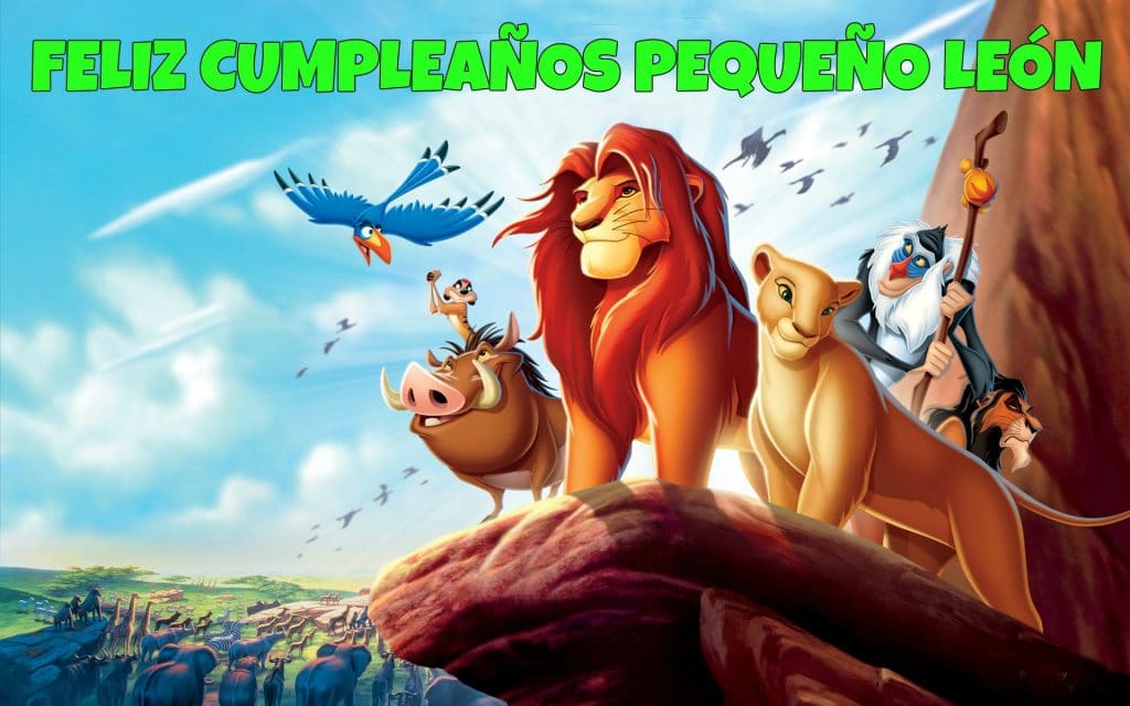 ≫ Imagenes de cumpleaños del Rey León - Imágenes, tarjetas y frases de  cumpleaños