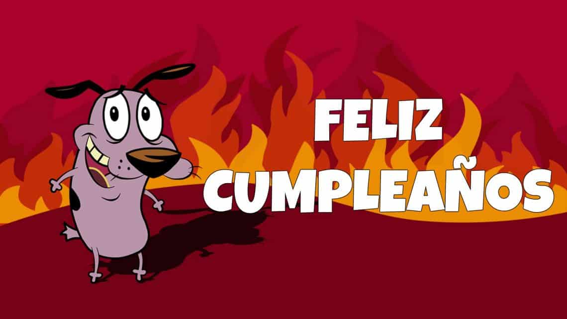 ≫ Imágenes de cumpleaños de Coraje el perro cobarde - Imágenes, tarjetas y  frases de cumpleaños